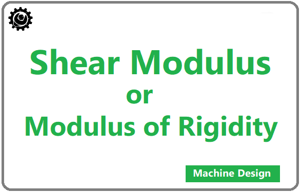 Shear Modulus | Modulus of Rigidity