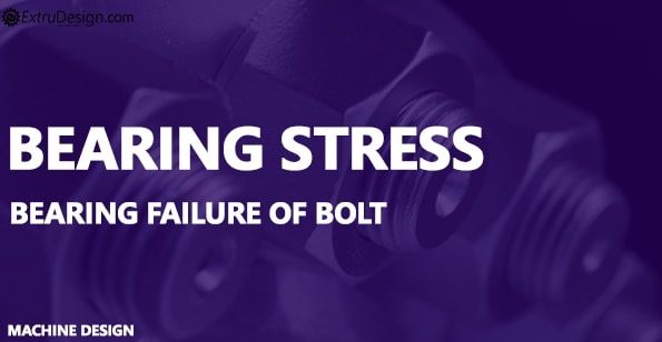 Bearing Stress, Bearing Failure in Bolts
