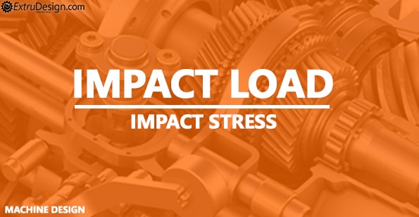 Impact Stress due to Impact Load