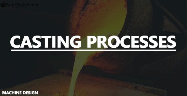 Casting processes