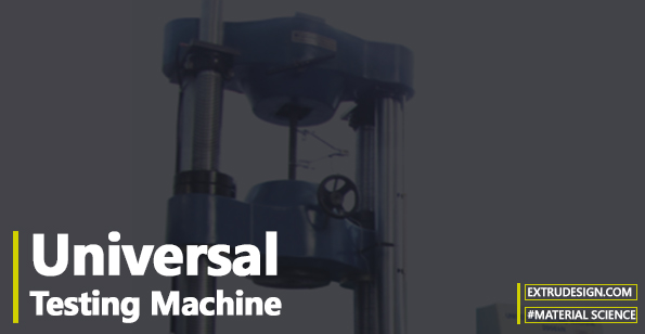 Universal Testing Machine