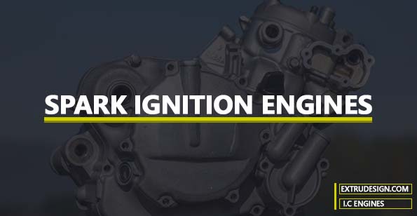 Spark Ignition Engine