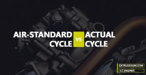 Comparison of the Actual Cycles and the Air-standard Cycles