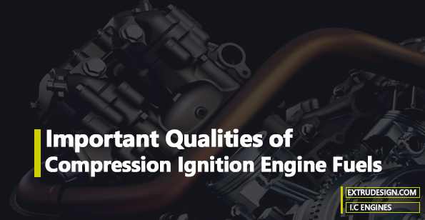 Important Qualities of Compression-Ignition Engine Fuels