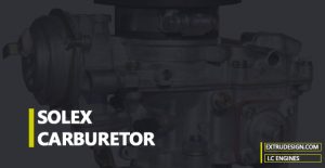 Solex Carburetor: construction and Working Principle