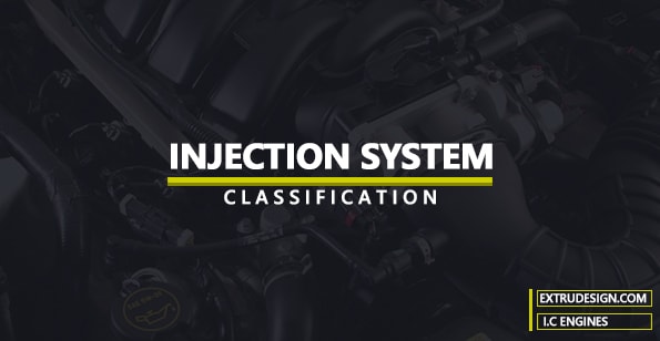 Classification of Injection System