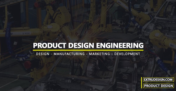  What Is Product Design Engineering ExtruDesign