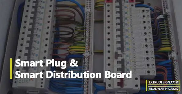 Smart Plug & Smart Distribution Board
