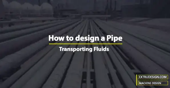 Comment concevoir un tuyau pour transférer des fluides