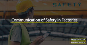 Communication of Safety in Factories