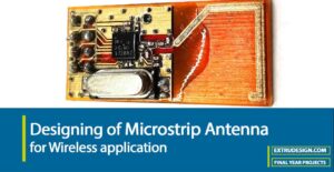 Designing of Microstrip Antenna for Wireless Application