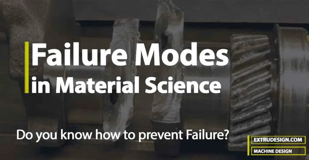 Common Types of Failure Modes in Material Science