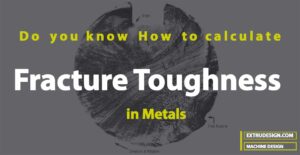 How to calculate Fracture Toughness in metals?