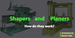 How do the Shapers and Planers work?
