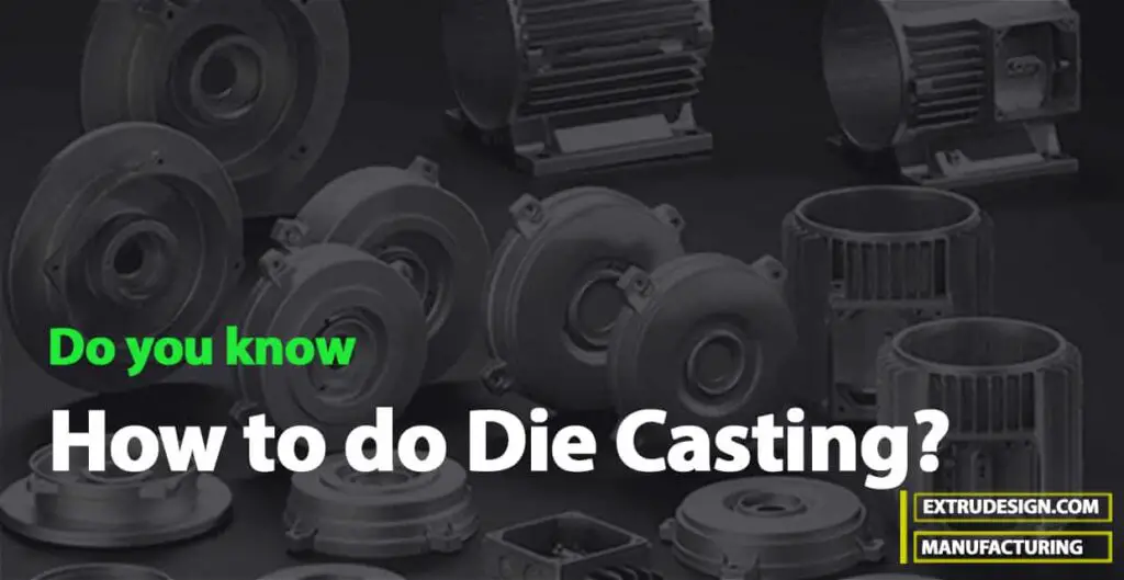 What is Die Casting?