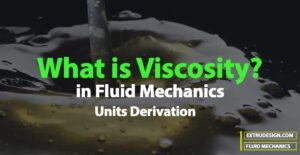 What is Viscosity of Fluid? | Viscosity Units