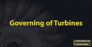 Governing of Turbines in Fluid Mechanics