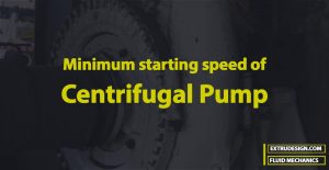 How to calculate Minimum starting speed of Centrifugal Pump?