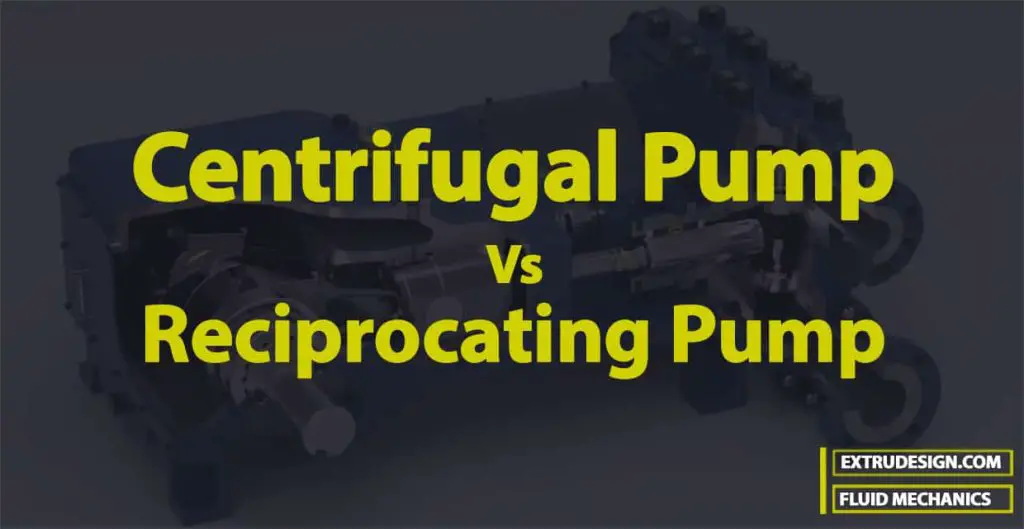 Centrifugal Pumps vs Reciprocating Pumps ExtruDesign