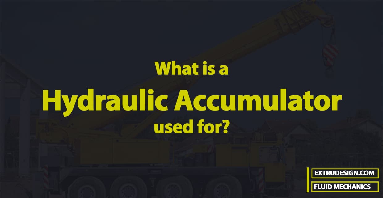 What is a Hydraulic Accumulator used for?