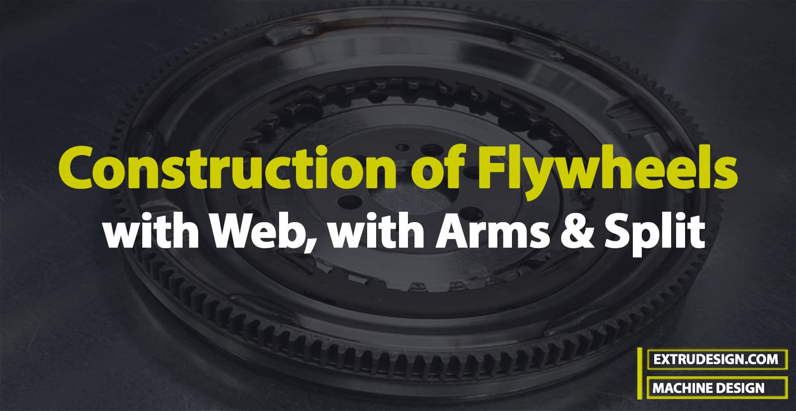 Construction of Flywheels