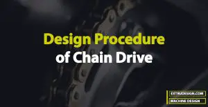 Design Procedure of Chain Drive
