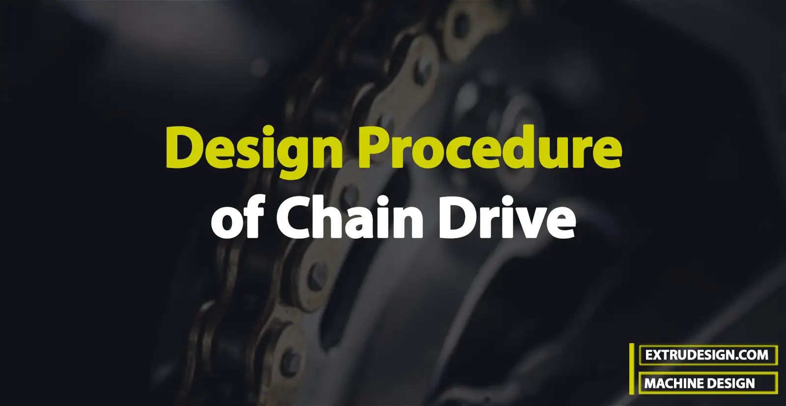 Design Procedure of Chain Drive