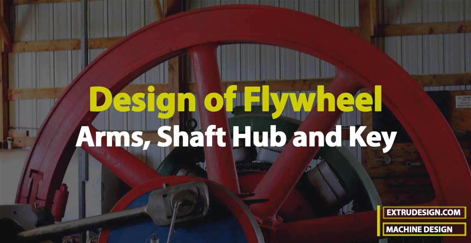 Design of Flywheel Arms, Shaft, Hub and Key