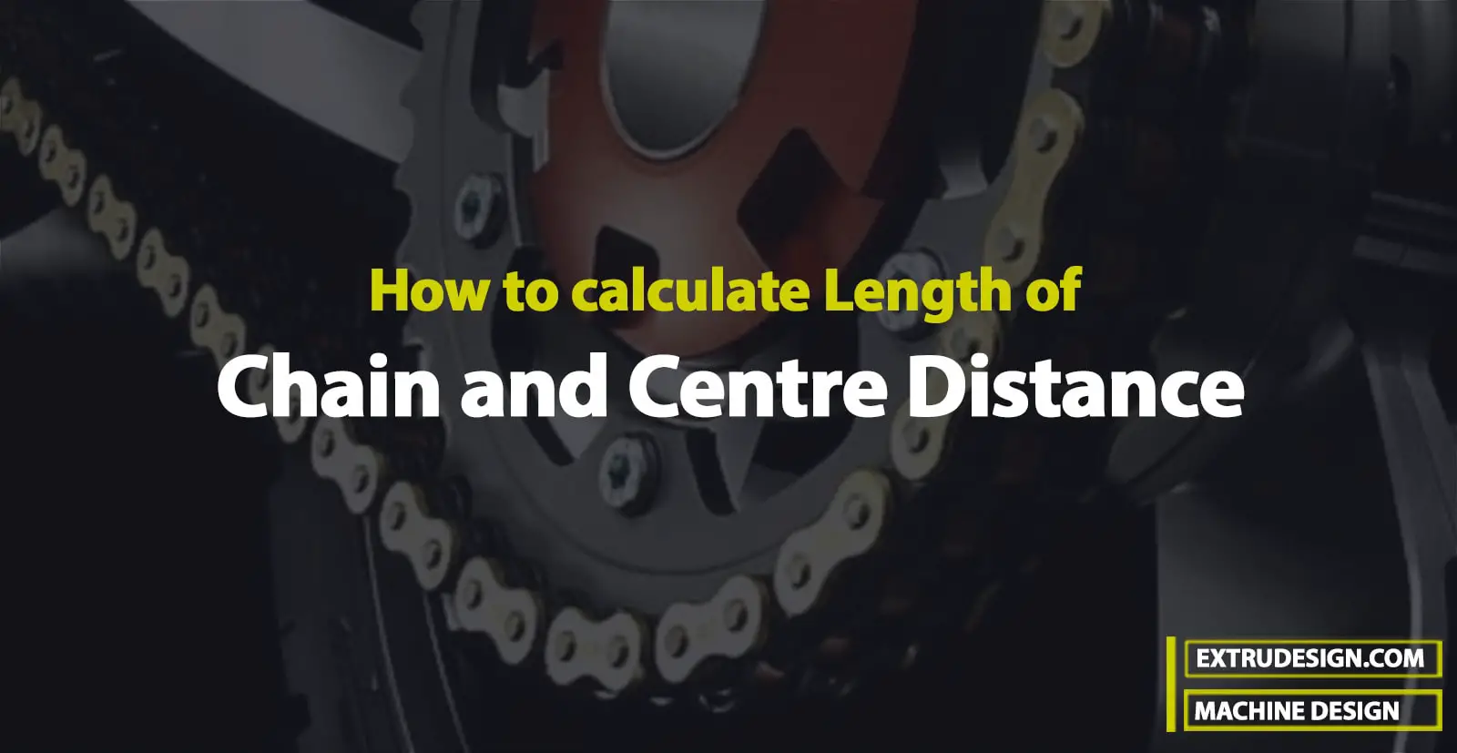 How to calculate Length of Chain and Centre Distance
