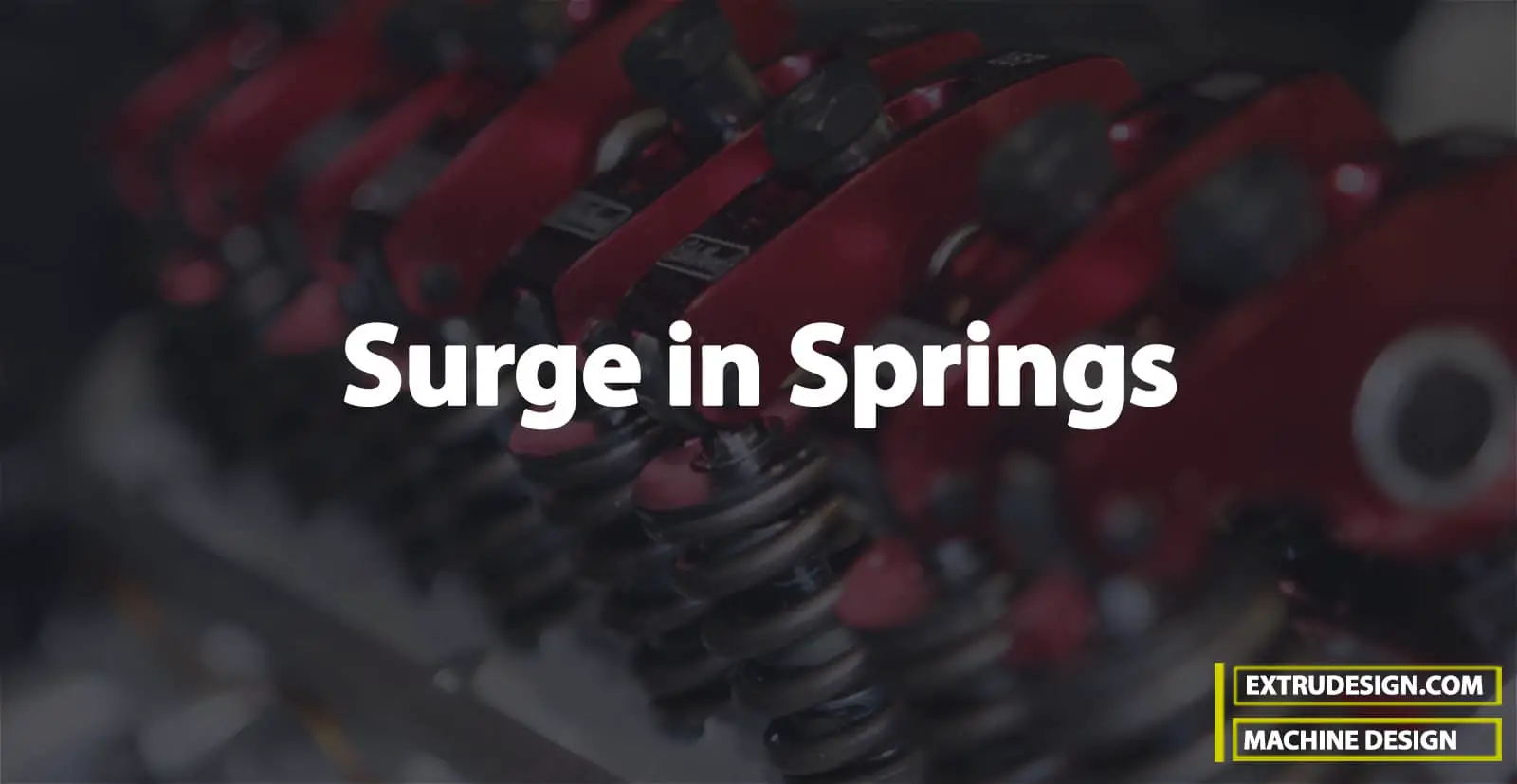 https://extrudesign.com/what-is-surge-in-springs/