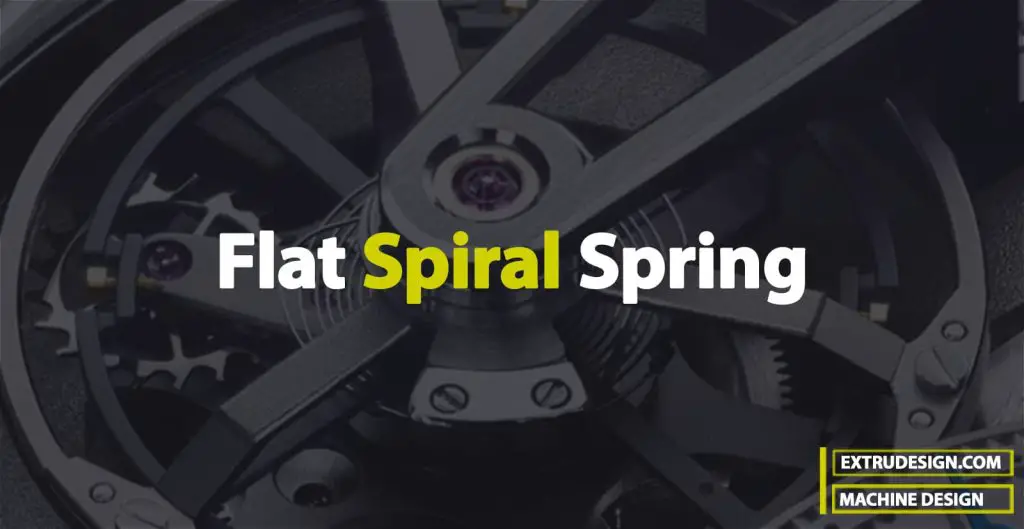 What are Flat Spiral Spring? ExtruDesign
