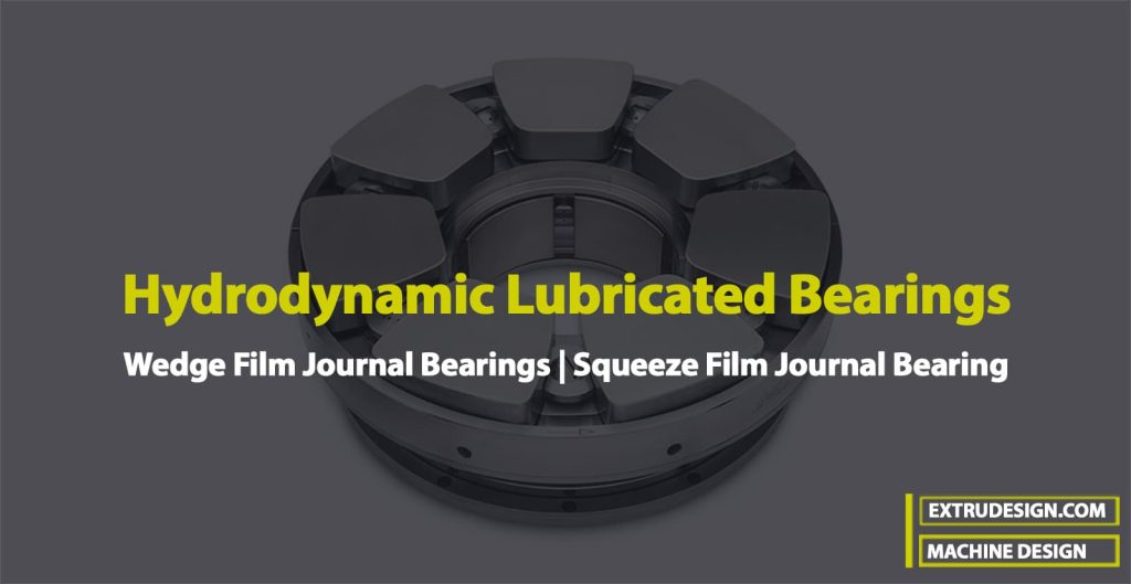 Hydrodynamic Lubricated Bearings